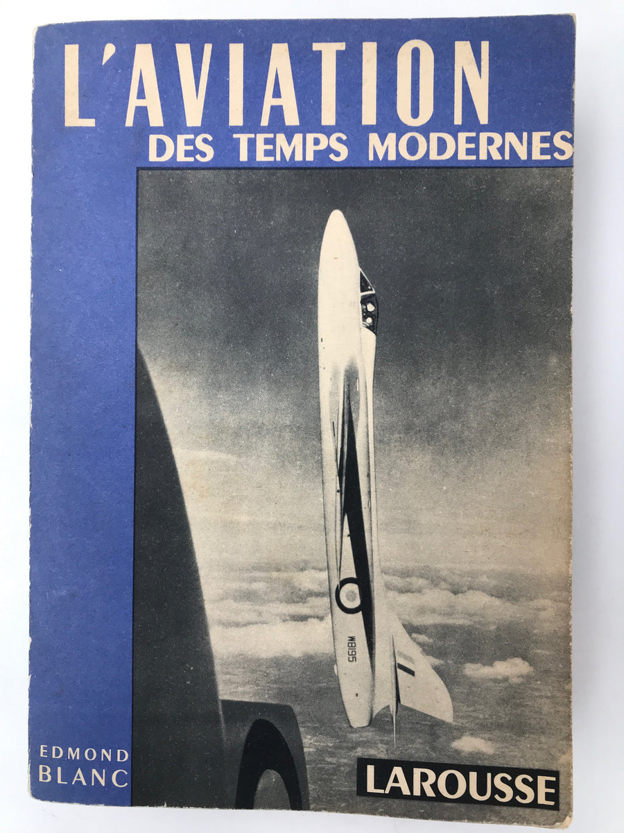 L'AVIATION DES TEMPS MODERNES