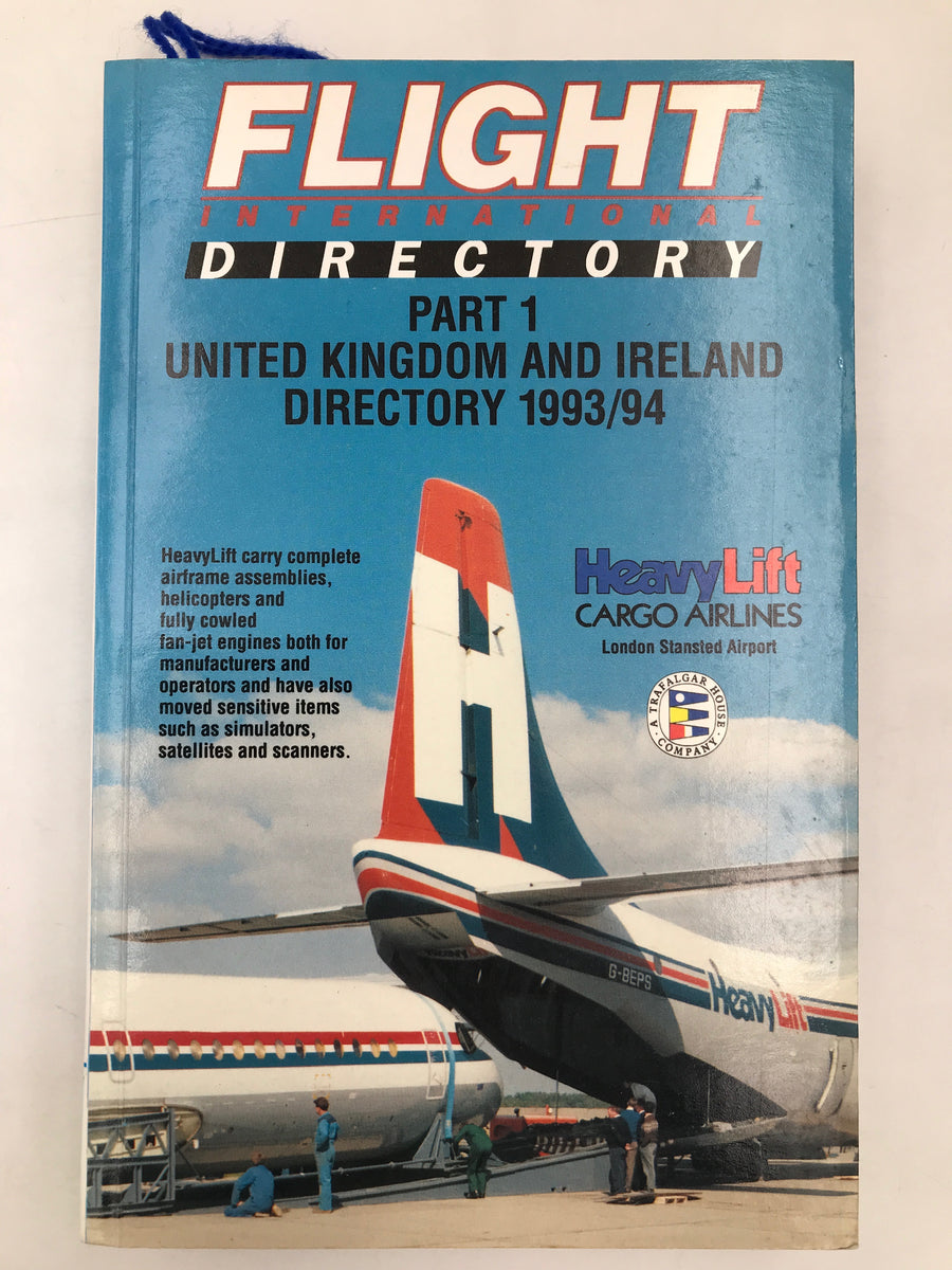 FLIGHT INTERNATIONAL DIRECTORY PART 1 - UNITED KINGDOM AND IRELAND DIRECTORY 1993/94