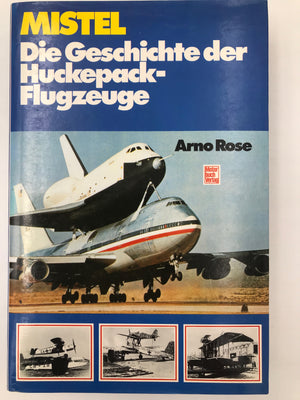 MISTEL Die Geschichte der Huckepack-Flugzeuge