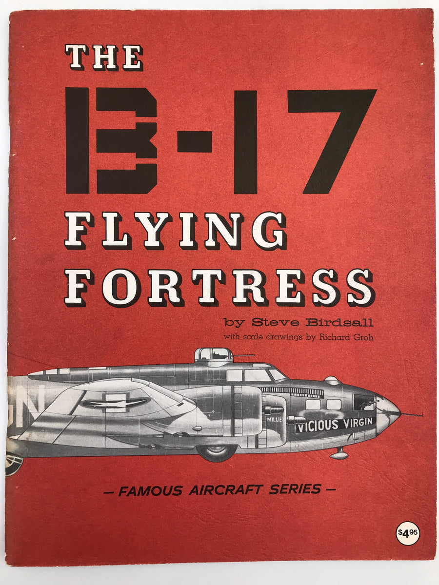 FAMOUS AIRCRAFT : THE B-17 FLYING FORTRESS