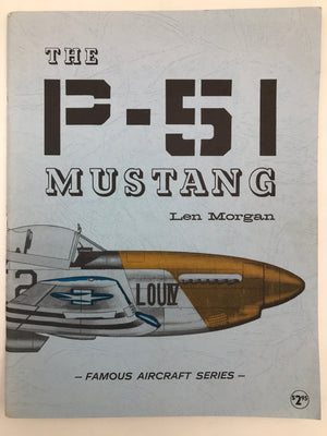 FAMOUS AIRCRAFT : THE P-51 MUSTANG