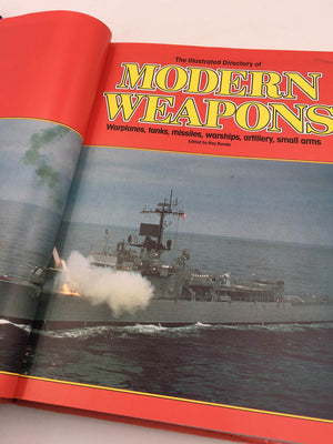 The Illustrated Directory of MODERN WEAPONS – Warplanes, tanks, missiles, warships, artillery, small arms