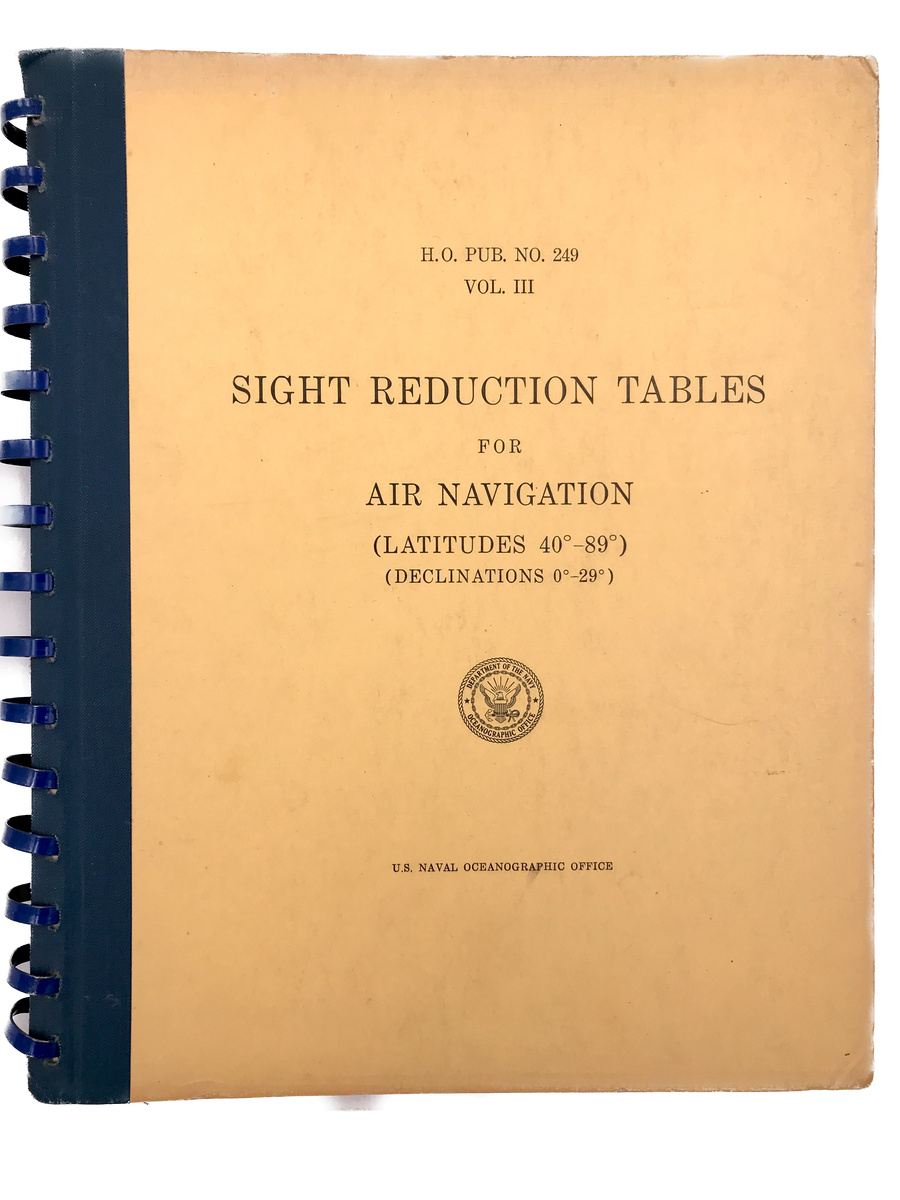 SIGHT REDUCTION TABLES FOR AIR NAVIGATION - Vol. II & Vol. III (2 VOLUMES)