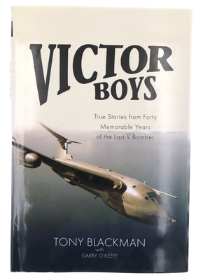 VICTOR BOYS: TRUE STORIES FROM FORTY MEMORABLE YEARS OF THE LAST V BOMBER