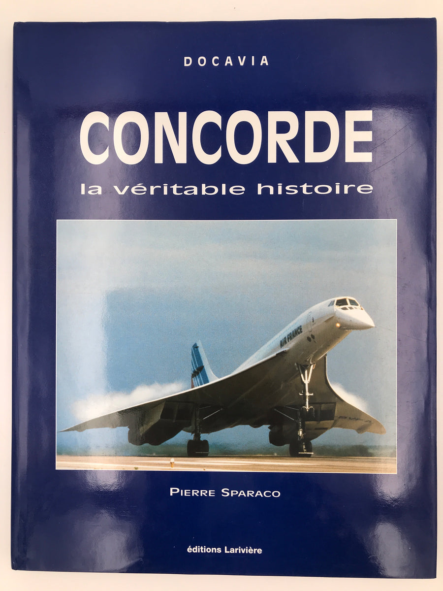 DOCAVIA N°44 - CONCORDE LA VÉRITABLE HISTOIRE