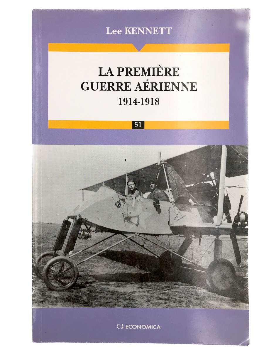 LA PREMIÈRE GUERRE AÉRIENNE 1914-1918 (USED LIKE NEW)
