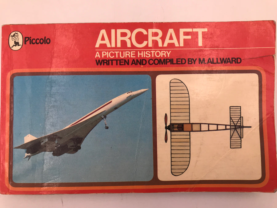 Aircraft, a picture history (discounted price, faded cover)