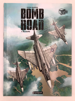 BOMB ROAD - DA NANG (Tome 1) [COCKPIT COLLECTION]