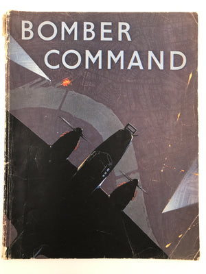 BOMBER COMMAND 1939-1941: THE AIR MINISTRY ACCOUNT OF BOMBER COMMAND'S OFFENSIVE AGAINST THE AXIS
