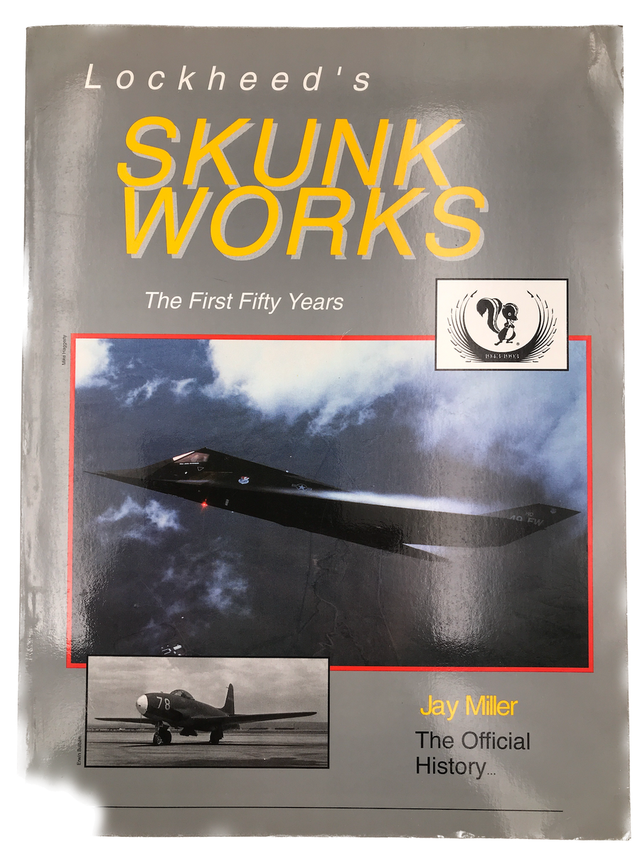 Lockheed Skunk LOCKHEED'S SKUNK WORKS: THE FIRST FIFTY YEARS – aviation.brussels