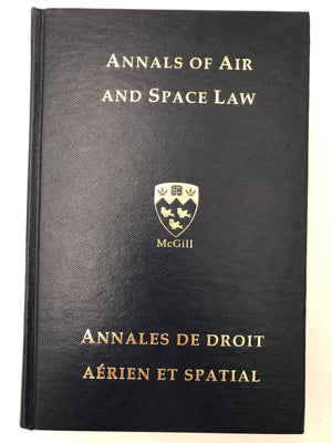 Annals of Air and Space Law / Annales de droit aérien et spatial, Vol. XXIV