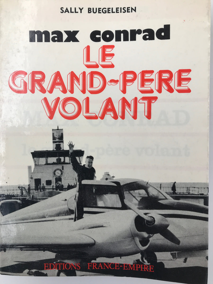 max conrad – LE GRAND-PÈRE VOLANT