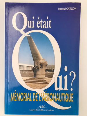 Qui était qui ?  Mémorial de l'aéronautique