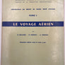 PRÉPARATION AU BREVET DE PILOTE PRIVÉ D'AVION -  TOME I - LE VOYAGE AÉRIEN – Cinquième édition revue et mise à jour