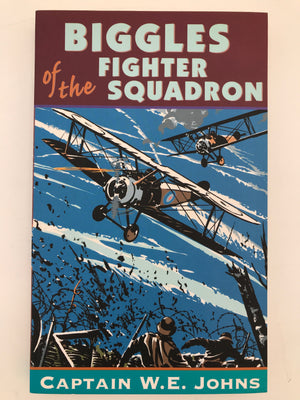 BIGGLES of the FIGHTER SQUADRON
