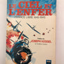 LE CIEL ET L'ENFER FRANCE LIBRE 1940 – 1945 (édition poche 1965 broché collé aux Presses de la Cité)