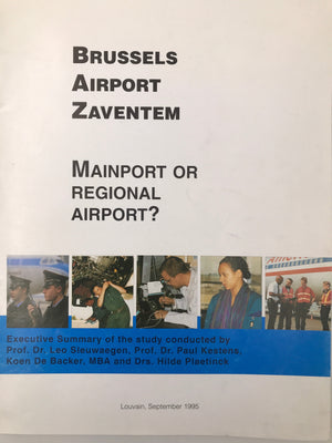 BRUSSELS AIRPORT (2006, Première édition) + en cadeau " Mainport or Regional Airport " ?