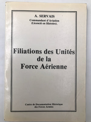 Filiations des Unités de la Force Aérienne