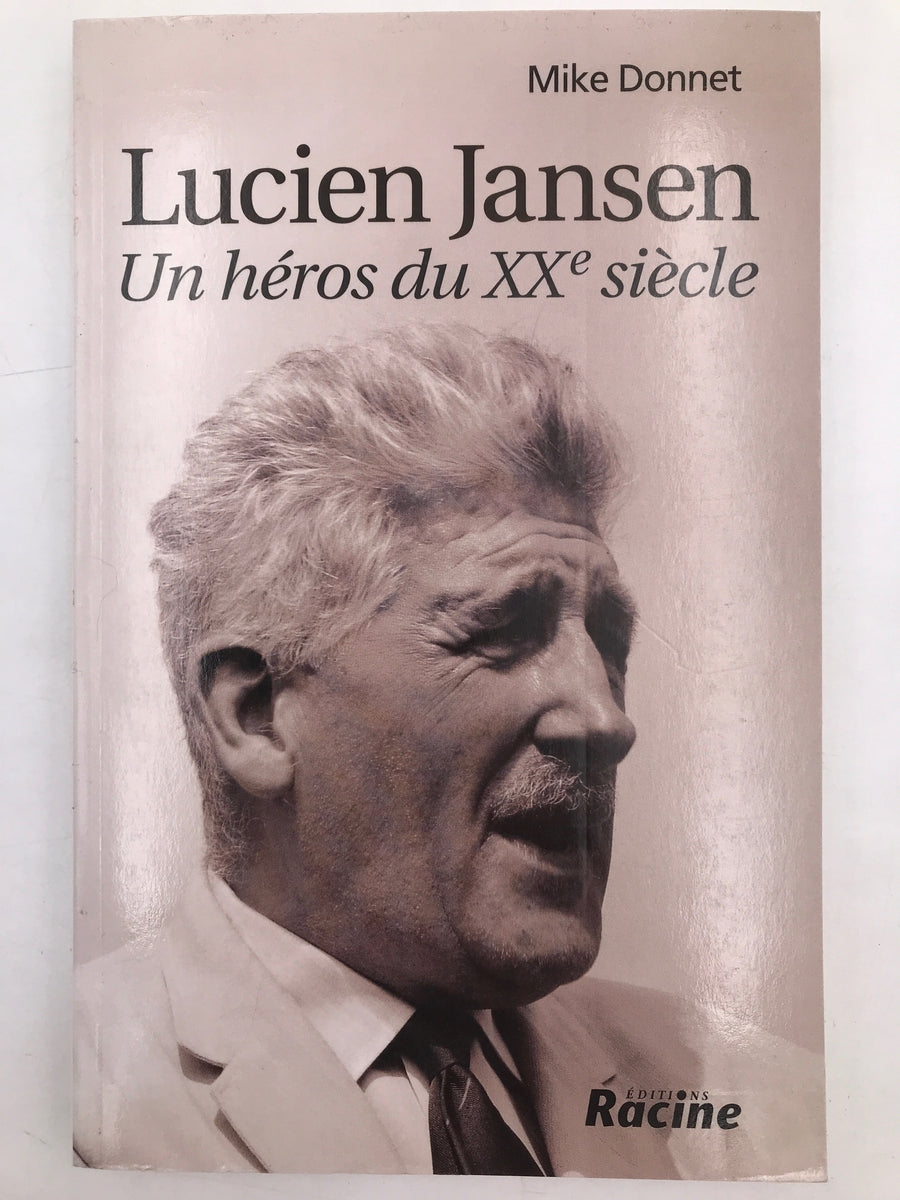 Lucien Jansen Un héros du XXe siècle