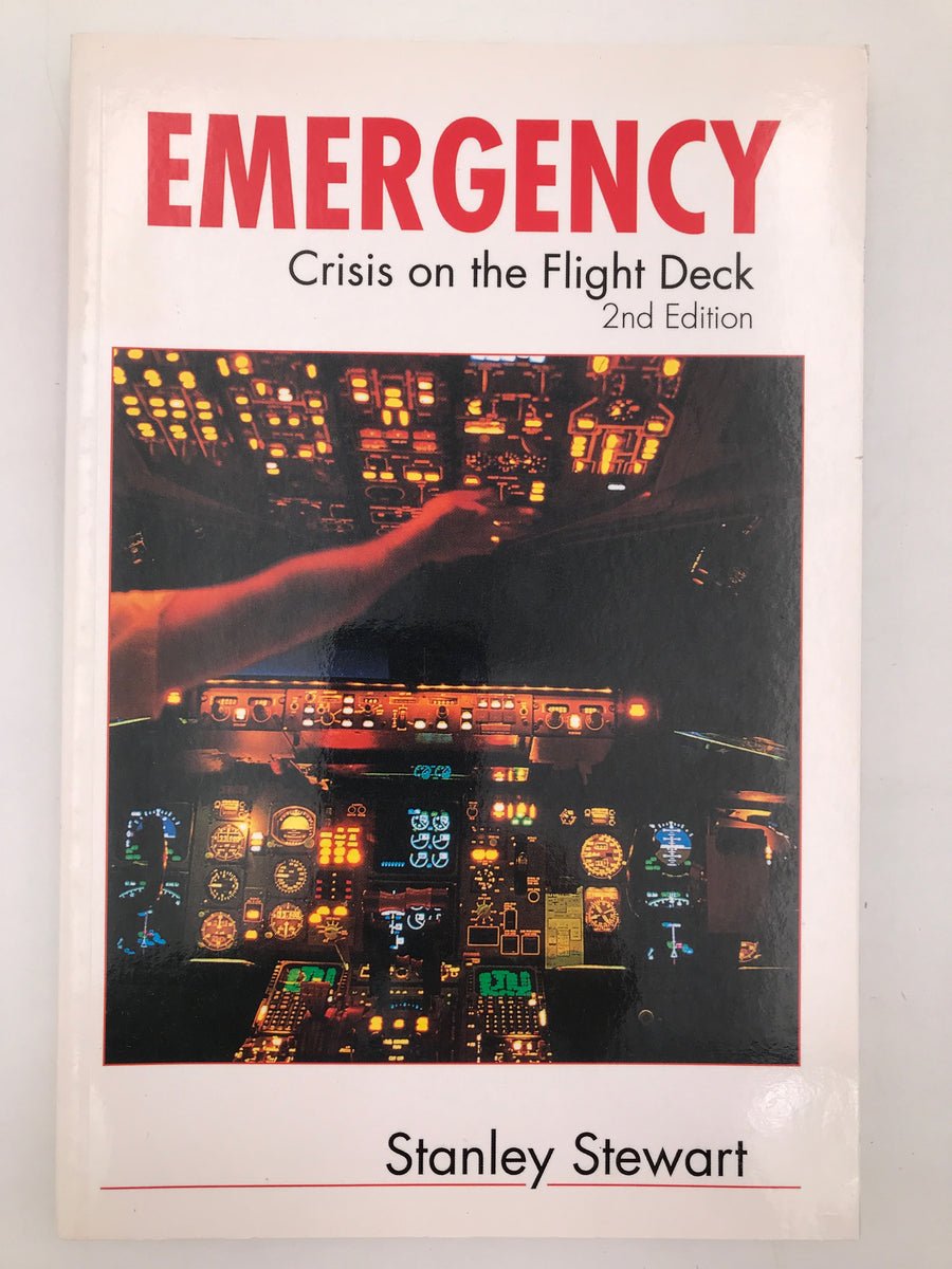 EMERGENCY : Crisis on the Flight Deck, 2nd Edition