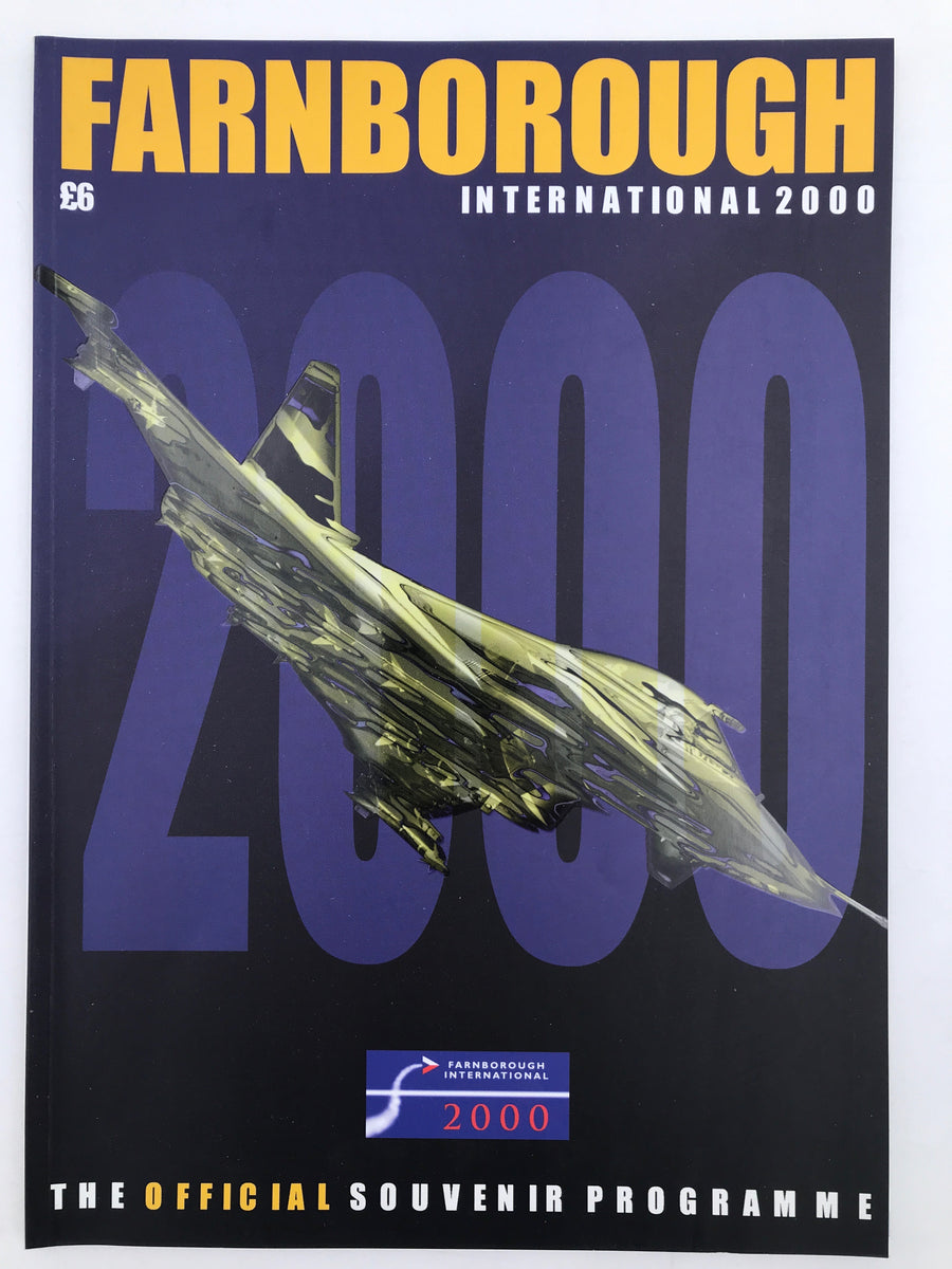 FARNBOROUGH INTERNATIONAL 2000 : THE OFFICIAL SOUVENIR PROGRAMME