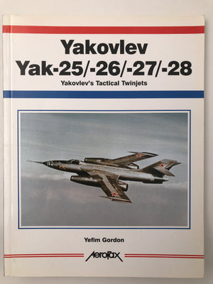 Yakovlev Yak-25/-26/-27/-28 Yakovlev's Tactical Twinjets