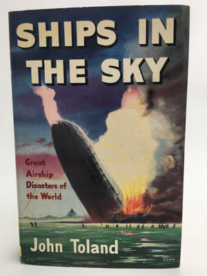 Ships In The Sky - Great Airship Disasters of the World.