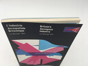 L'Industrie Aérospatiale Britannique, Le Bourget 1971/Britain's Aerospace Industry, Le Bourget 1971