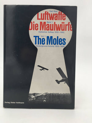 Luftwaffe Die Maulwürfe  - The Moles Vol. 1