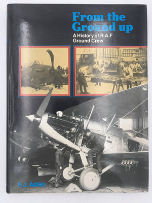 From the Ground up, A History of R.A.F. Ground Crew