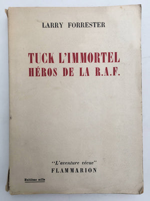 TUCK L'IMMORTEL HÉROS DE LA R.A.F.