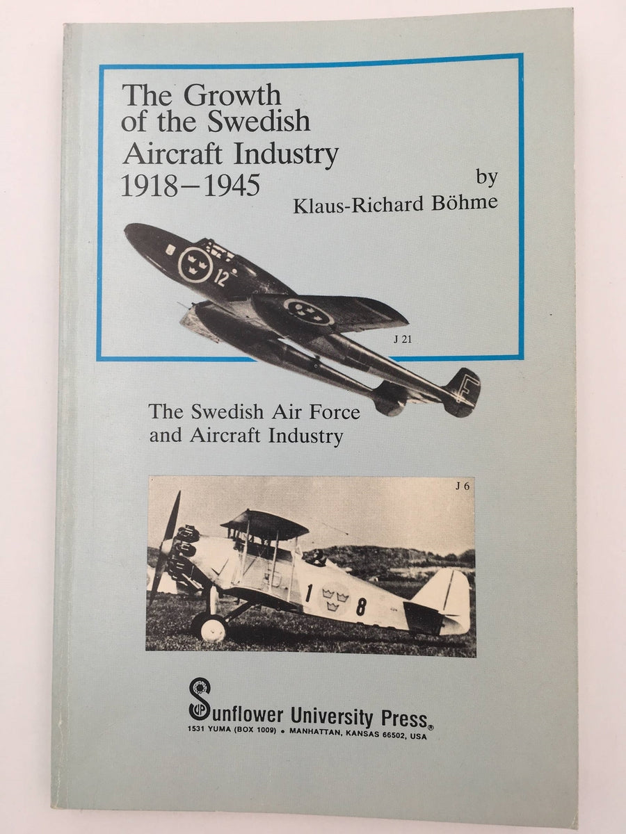 The Growth of the Swedish Aircraft Industry 1918-1945