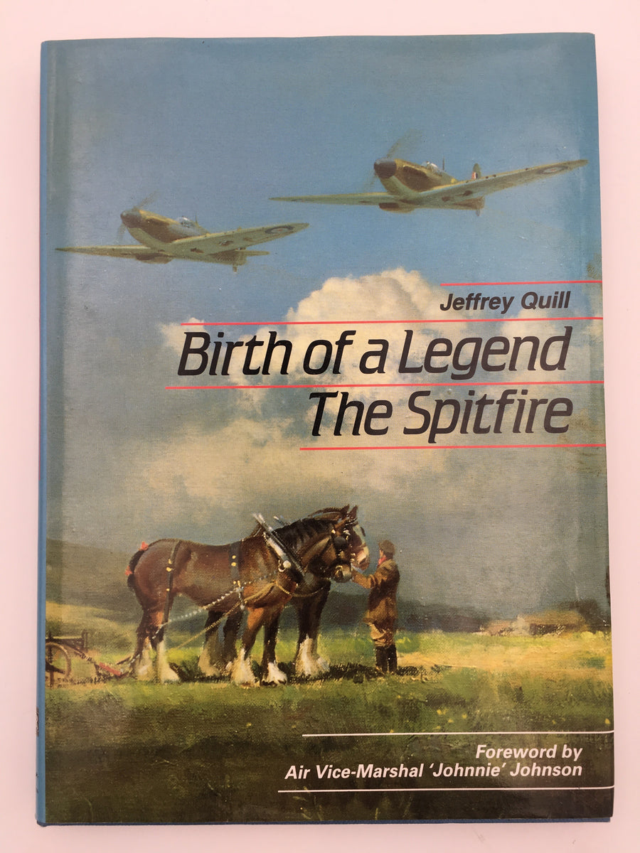 Birth of a legend The Spitfire