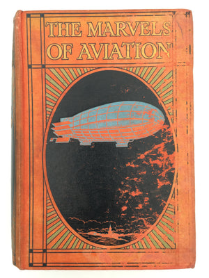 THE MARVELS OF AVIATION