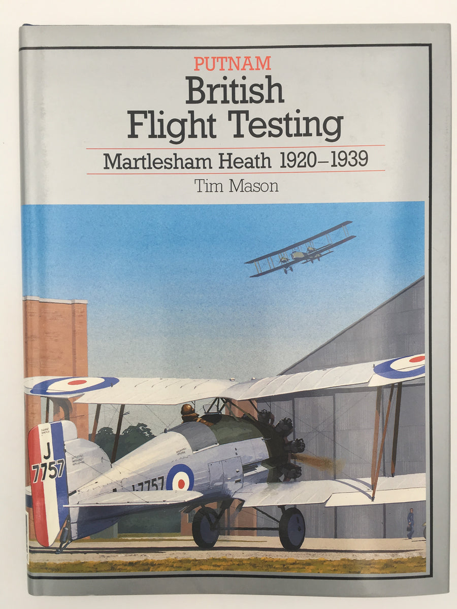British Flight Testing : Martlesham Heath 1920 - 1939