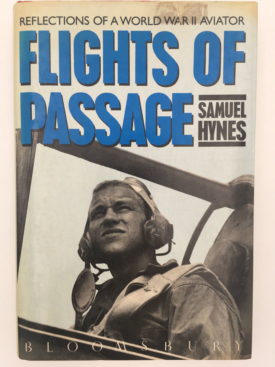 FLIGHTS OF PASSAGE : REFLECTIONS OF A WORLD WAR II AVIATOR
