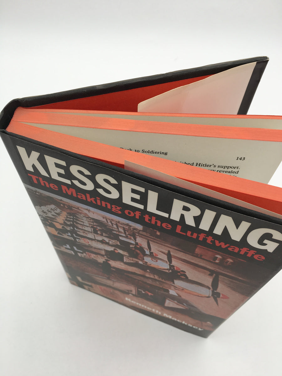 KESSELRING : The Making of the Luftwaffe