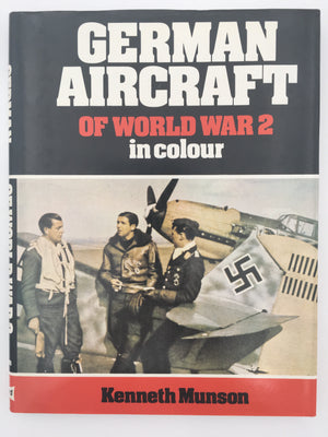 GERMAN AIRCRAFT OF WORLD WAR 2 in colour