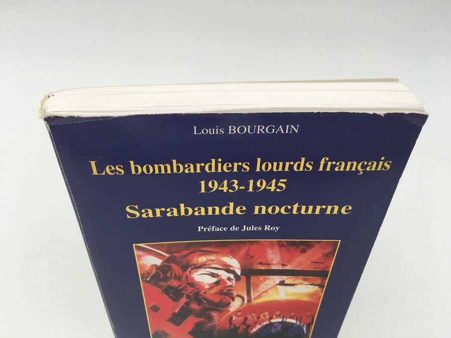 Les bombardiers lourds français 1943-1945 Sarabande nocturne