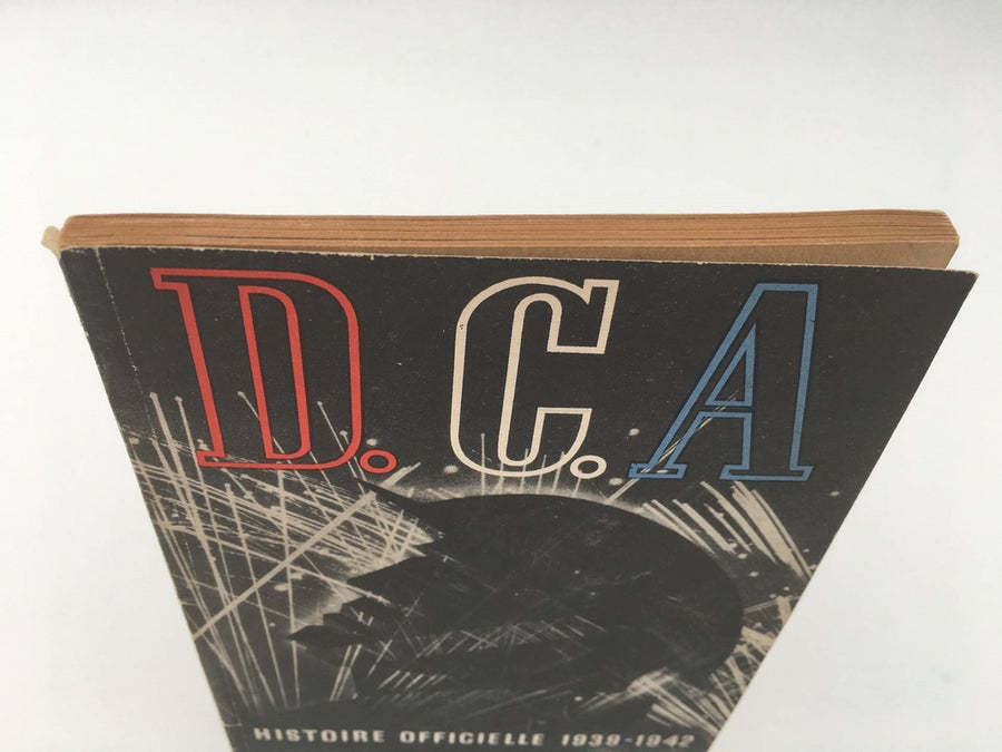 D.C.A. HISTOIRE OFFICIELLE 1939 - 1942