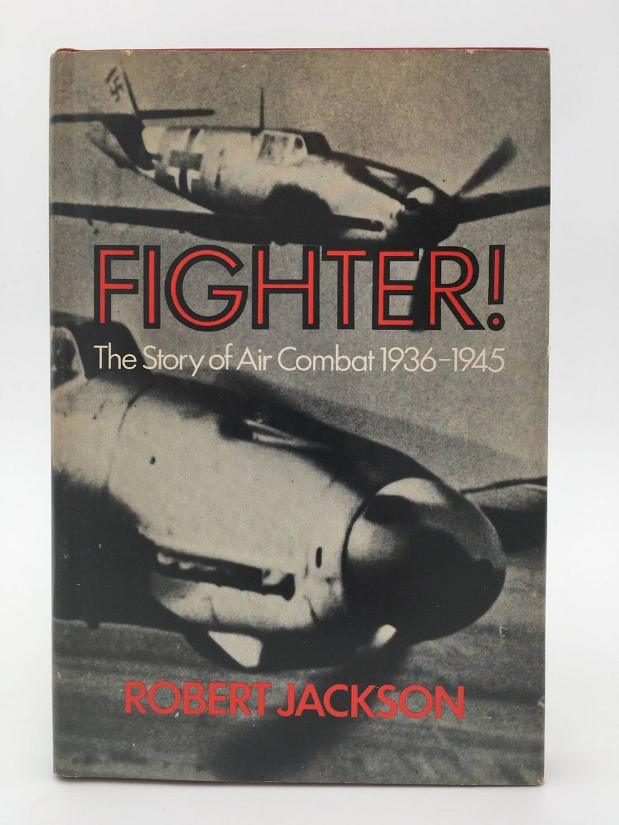 FIGHTER ! The Story of Air Combat 1936 – 1945