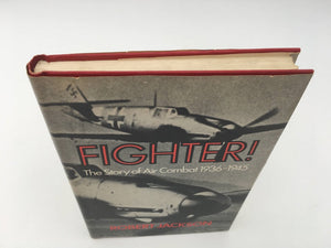 FIGHTER ! The Story of Air Combat 1936 – 1945