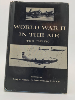 WORLD WAR II IN THE AIR THE PACIFIC