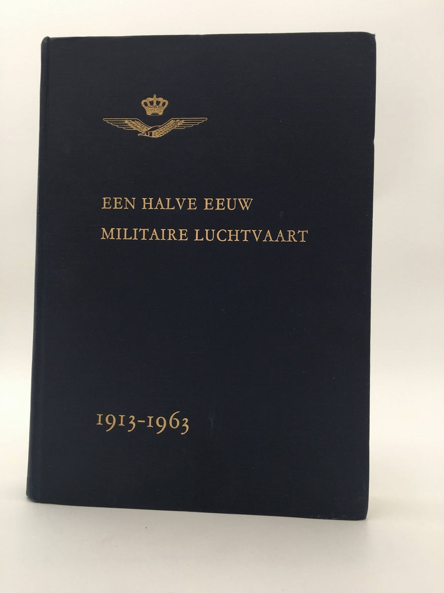 Een halve eeuw militaire luchtvaart 1913-1963