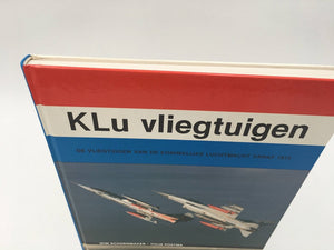 KLu vliegtuigen. De vliegtuigen van de Koninklijke Luchtmacht vanaf 1913