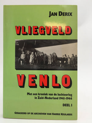 Vliegvled Venlo. Deel I